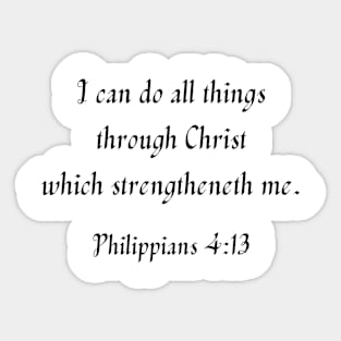 Philippians 4:13 (black text) Sticker